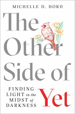 The other side of yet : finding light in the midst of darkness cover image