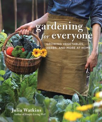 Gardening for everyone : growing vegetables, herbs, and more at home  cover image cdn