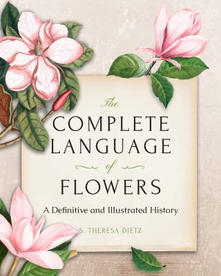 The complete language of flowers : a definitive and illustrated history  cover image cdn