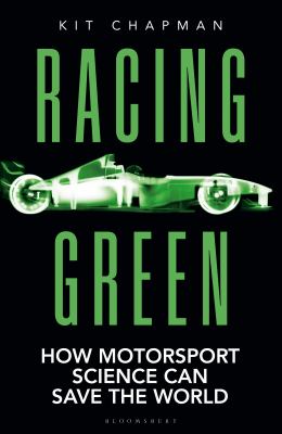 Racing green : how motorsport science can save the world cover image