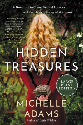 Hidden treasures a novel of first love, second chances, and the hidden stories of the heart cover image