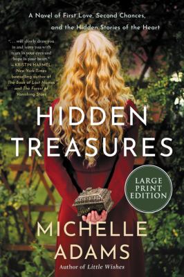 Hidden treasures a novel of first love, second chances, and the hidden stories of the heart  cover image cdn
