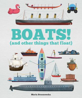 Boats! (and other things that float) cover image