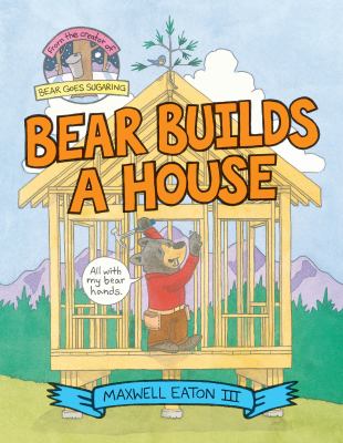 Bear builds a house cover image