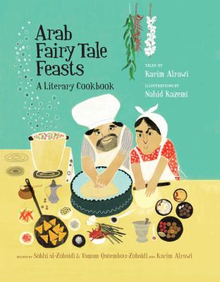 Arab fairy tale feasts : a literary cookbook cover image