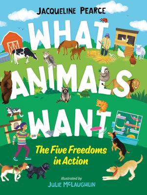 What animals want : the five freedoms in action  cover image cdn