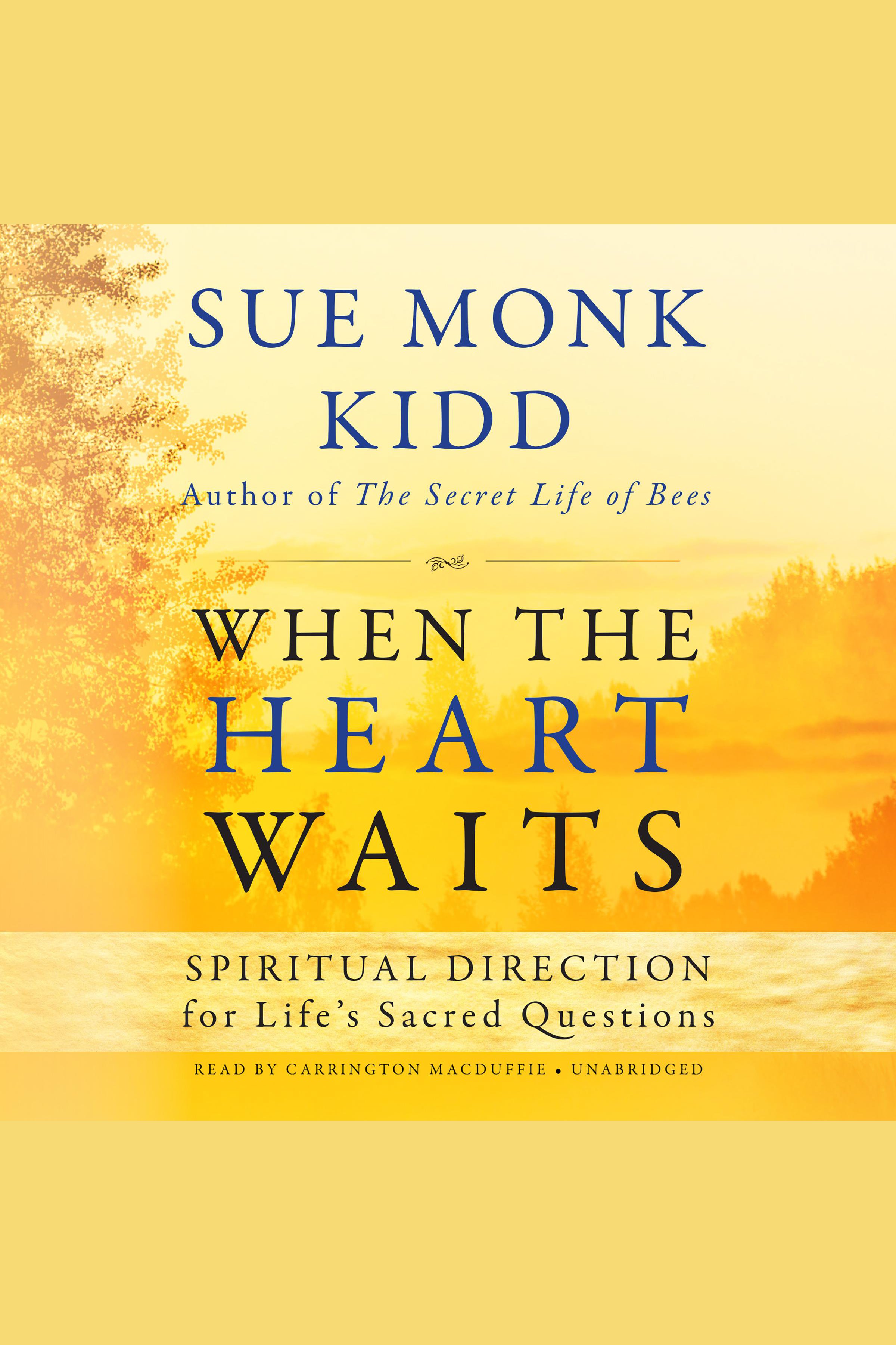When the Heart Waits Spiritual Direction for Life's Sacred Questions cover image cdn