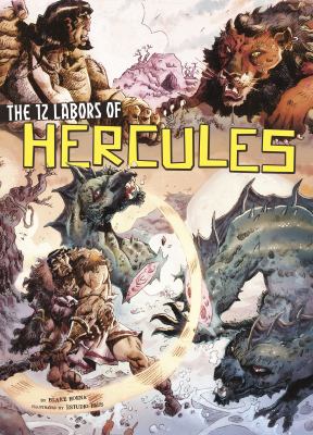 The 12 Labors of Hercules A Graphic Retelling cover image