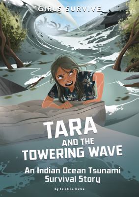 Tara and the towering wave : an Indian Ocean tsunami survival story cover image