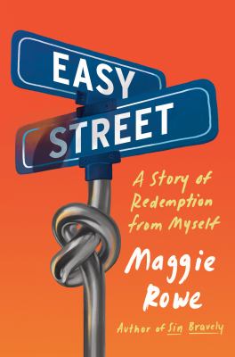 Easy street : a story of redemption from myself cover image