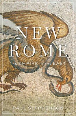 New Rome : the empire in the east cover image