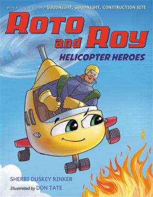 Roto and Roy : helicopter heroes cover image