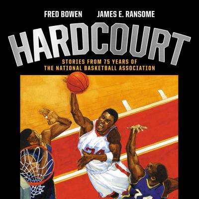 Hardcourt : stories from 75 years of the National Basketball Association cover image