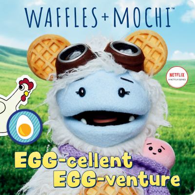 Waffles + Mochi : egg-cellent egg-venture cover image
