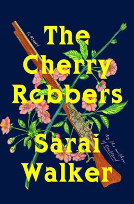 The cherry robbers cover image