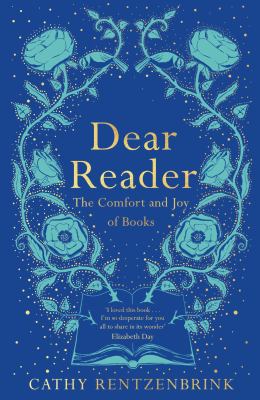 Dear reader : the comfort and joy of books cover image