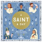 A saint a day : 365 true stories of faith and heroism cover image cdn