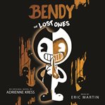 Bendy : The Lost Ones cover image cdn