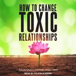How to change toxic relationships cover image cdn