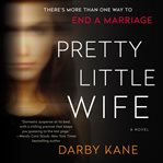Pretty little wife : a novel cover image cdn