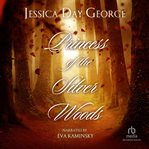 Princess of the silver woods cover image cdn
