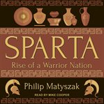 Sparta : fall of a warrior nation cover image cdn