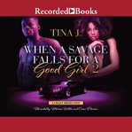 When a savage falls for a good girl 2 cover image cdn