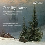 O heilige nacht. romantische chormusik zur weihnachtszeit cover image cdn