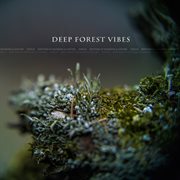 Deep forest vibes cover image cdn