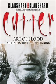 Cutter. art of blood. Killing Is Just The Beginning. A Literary Crime Thriller. cover image cdn