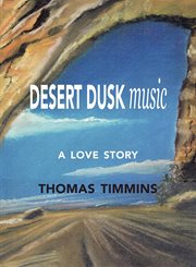 Desert dusk music : a love story cover image cdn