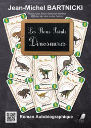 Les bons points dinosaures. Roman autobiographique cover image cdn