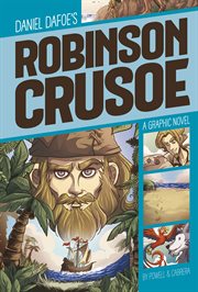 Daniel Defoe's Robinson Crusoe : a graphic novel cover image cdn