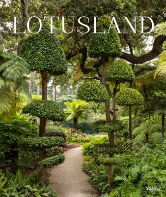 Lotusland : eccentric garden paradise  cover image cdn