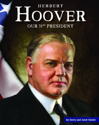 Herbert Hoover : our 31st president cover image