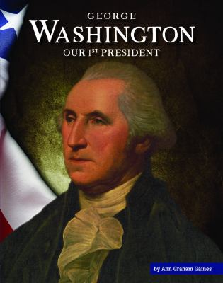 George Washington : our 1st president  cover image cdn