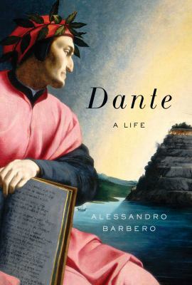 Dante : a life cover image