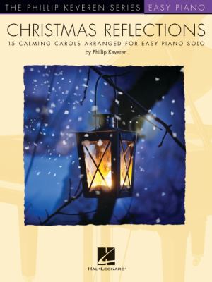 Christmas reflections 15 calming carols arranged for easy piano solo cover image