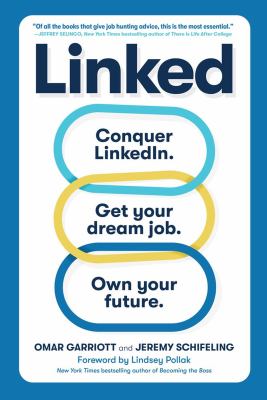 Linked : conquer LinkedIn. get the job. own your future. cover image