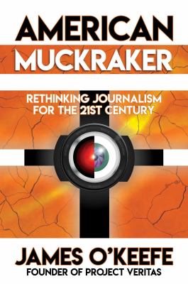 American muckraker : rethinking journalism for the 21st century cover image