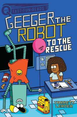 Geeger the Robot to the rescue cover image