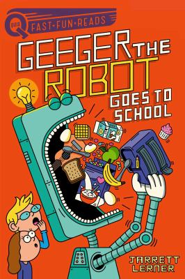 Geeger the robot goes to school! cover image