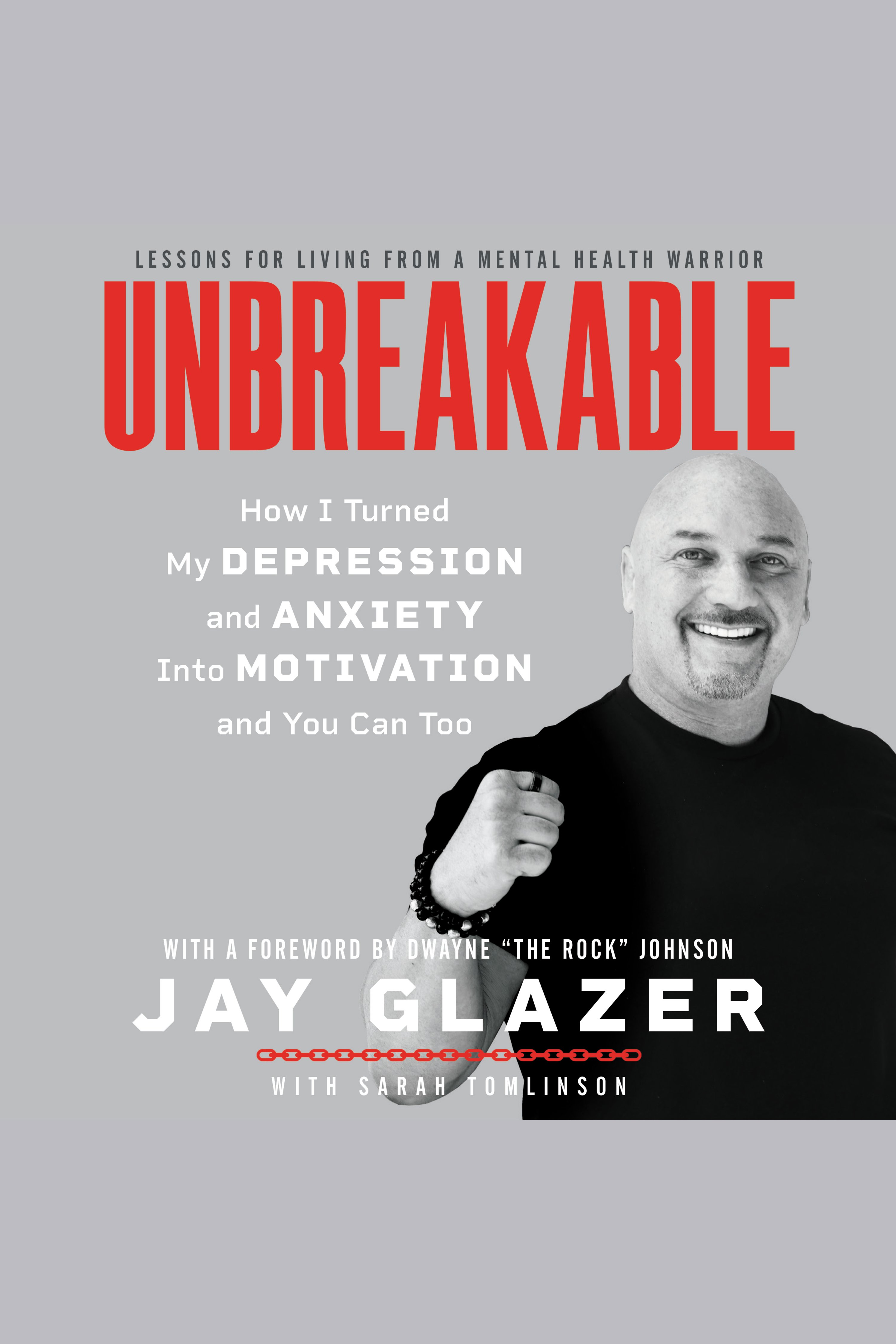 Unbreakable How I Turned My Depression and Anxiety Into Motivation and You Can Too cover image cdn