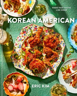 Korean American : food that tastes like home cover image