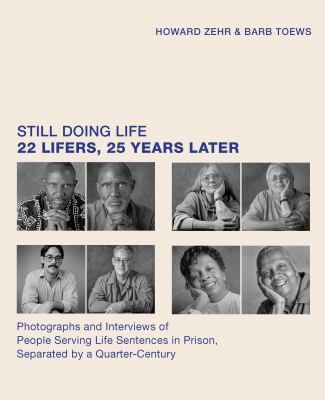 Still doing life : 22 lifers, 25 years later cover image