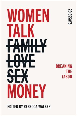 Women talk money : breaking the last taboo cover image