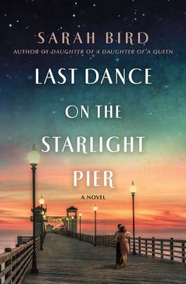 Last dance on the starlight pier cover image