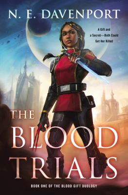 The blood trials : book one of the blood gift duology cover image