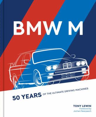BMW M : 50 years of ultimate driving machines cover image