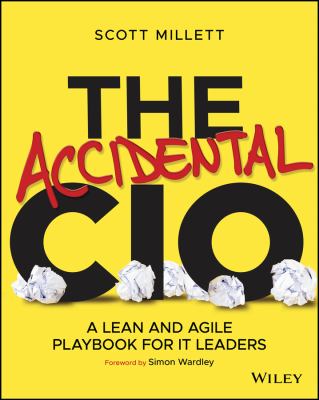 The accidental CIO : a lean and agile playbook for IT leaders  cover image cdn